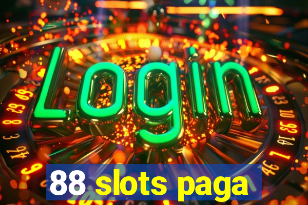 88 slots paga